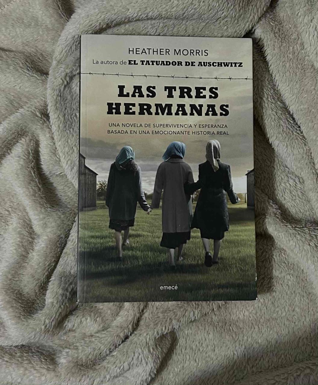 Libro 'Las Tres Hermanas' de Heather Morris
