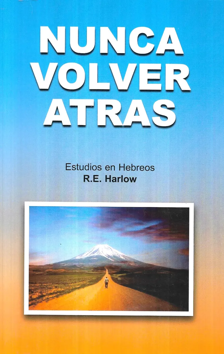 Libro 'Nunca Volver Atrás' R.E. Harlow - miniatura 1