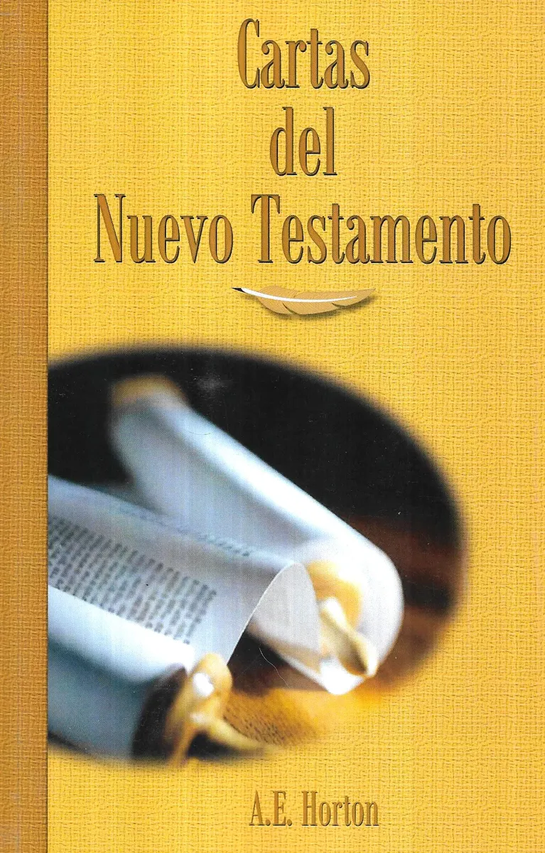 Cartas Del Nuevo Testamento / A. E. Horton - miniatura 1