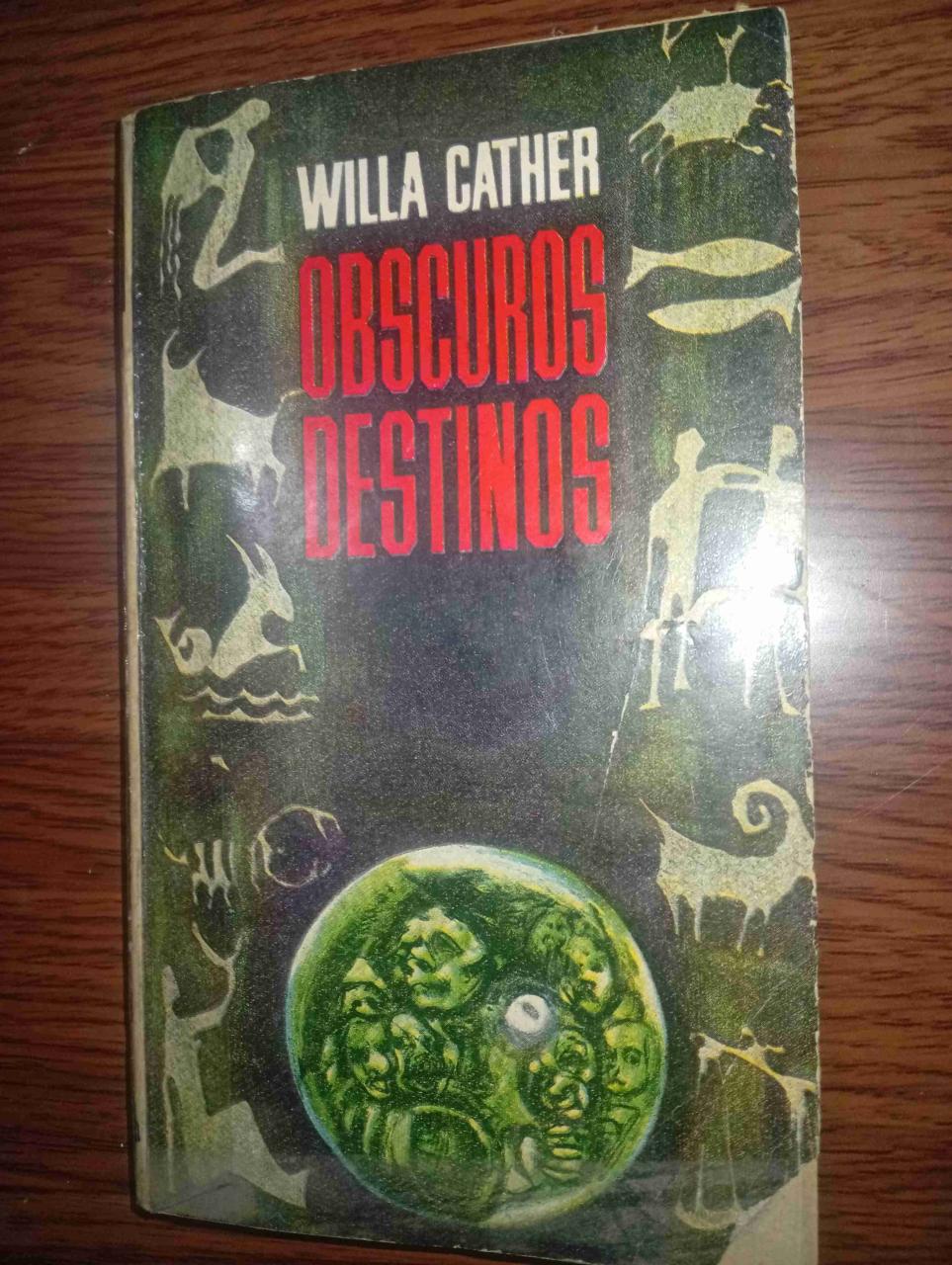 Libro 'Oscuros Destinos' por Willa Cather - miniatura 1