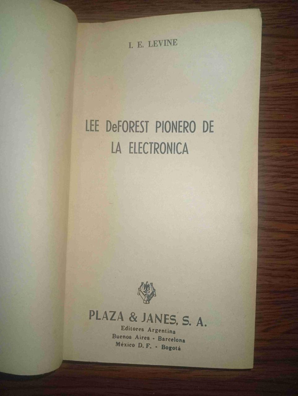 Libro 'Lee DeForest Pionero de la Electrónica' - miniatura 1