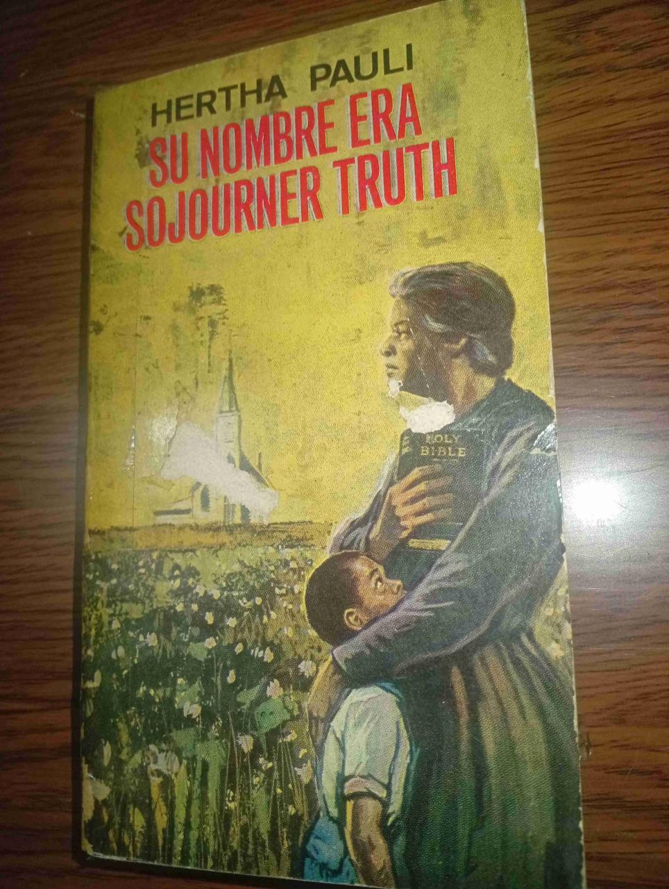 Libro 'Su Nombre Era Sojourner Truth' - miniatura 1