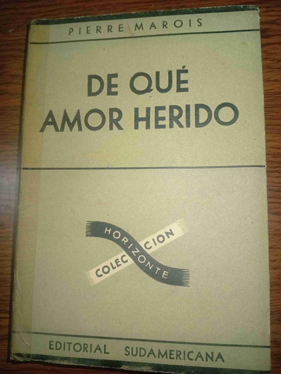 Libro 'De qué amor herido' de Pierre Marois - miniatura 1