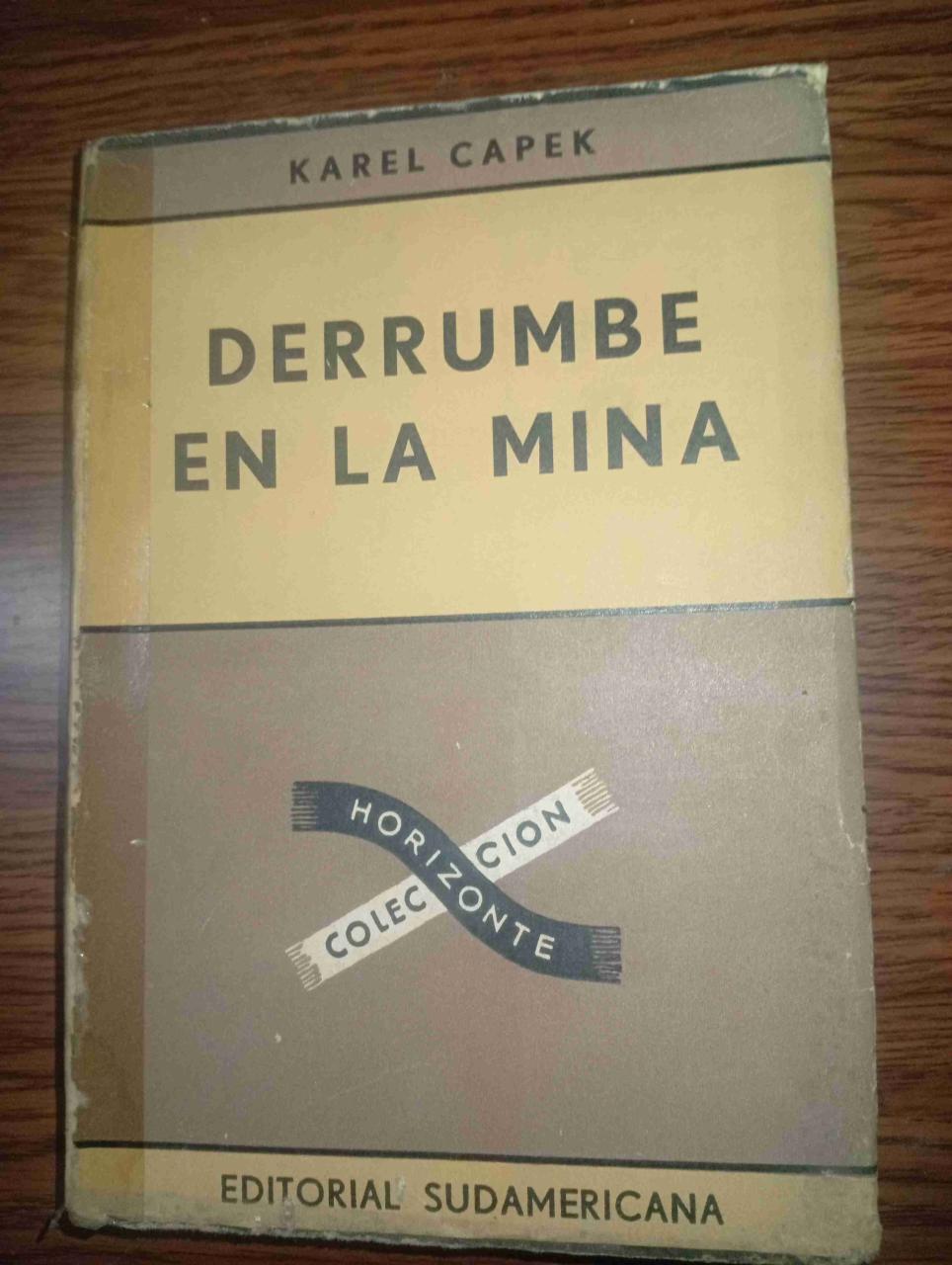 Libro 'Derrumbe en la Mina' Karel Čapek - miniatura 1
