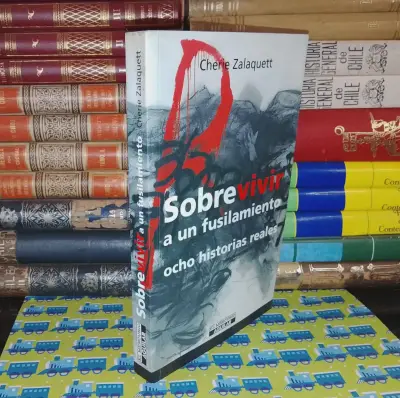 Sobrevivir A Un Fusilamiento - Cherie Zalaquett - miniatura 1