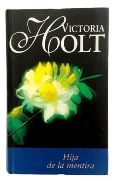 Libro 'Hija de la mentira' Victoria Holt - miniatura 1