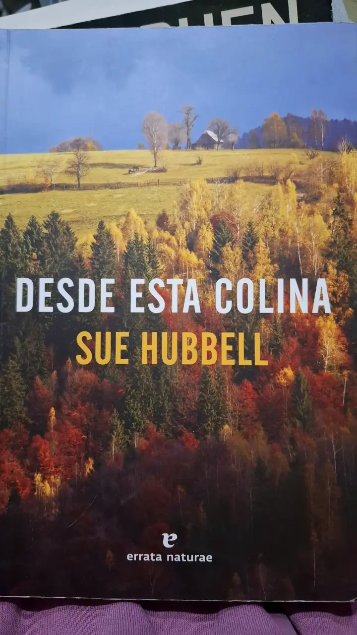 Libro 'Desde esta colina' Sue Hubbell - 1