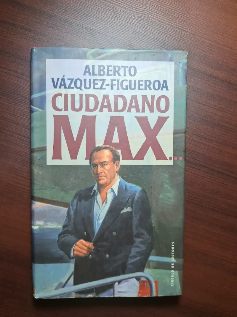 Libro 'Ciudadano Max' de Alberto Vázquez-Figueroa - 1