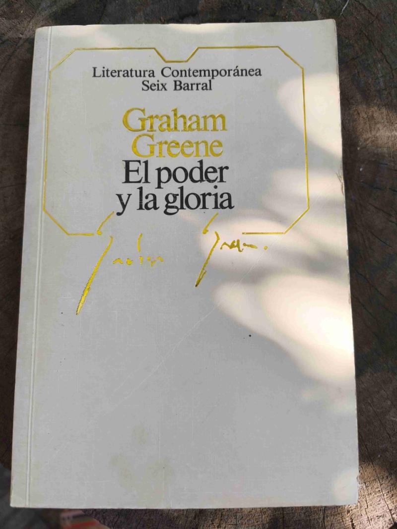 El poder y la gloria Graham Greene