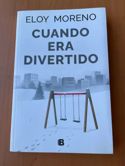 Libro 'Cuando era divertido' de Eloy Moreno - miniatura 1