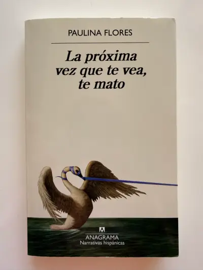 Libro 'La próxima vez que te vea, te mato' - miniatura 1