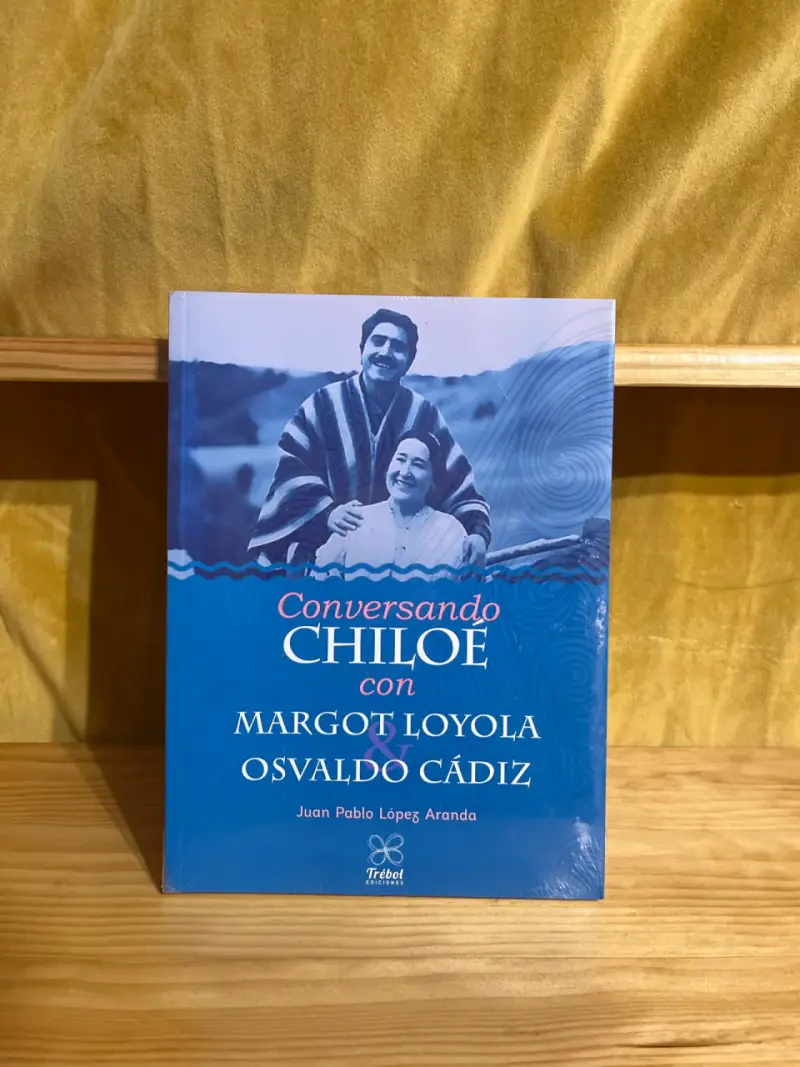 Libro Conversando Chiloé Margot Loyola - 1
