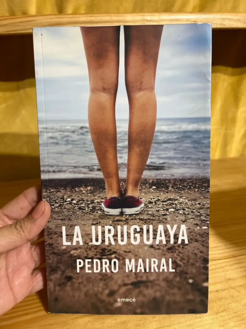 Libro 'La Uruguaya' de Pedro Mairal - 1