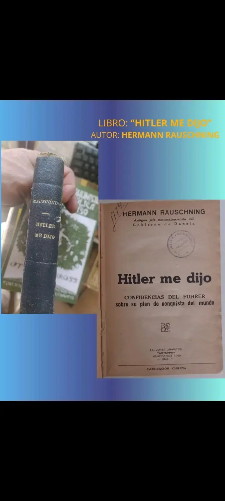 Libro: "Hitler me dijo" Autor: Hermann Rauschning