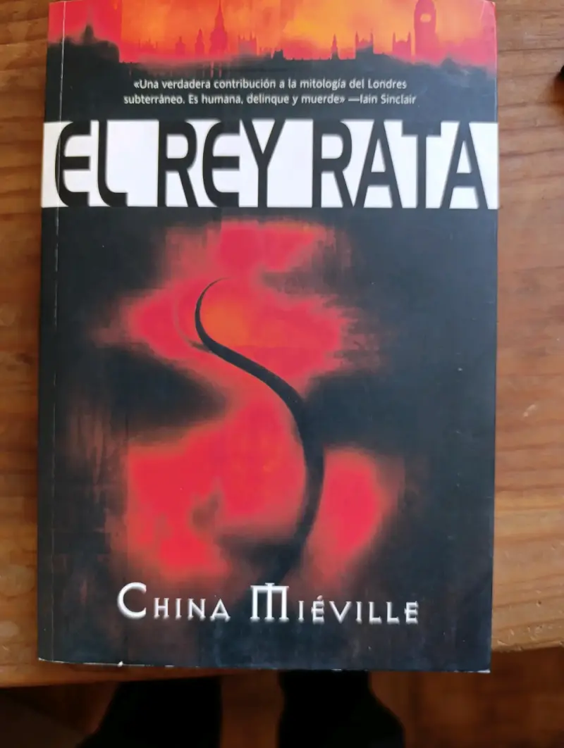 El Rey Rata - China Mieville - 1