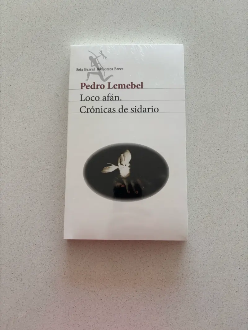 Libro Loco afán. Crónicas de sidario