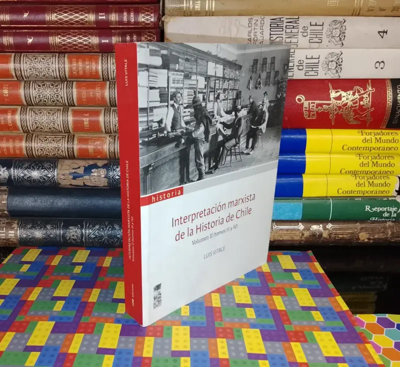 Interpretación Marxista De La Historia De Chile - 1