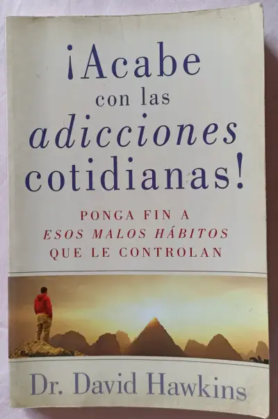 Acabe con las adicciones cotidianas-David Hawkings - miniatura 1