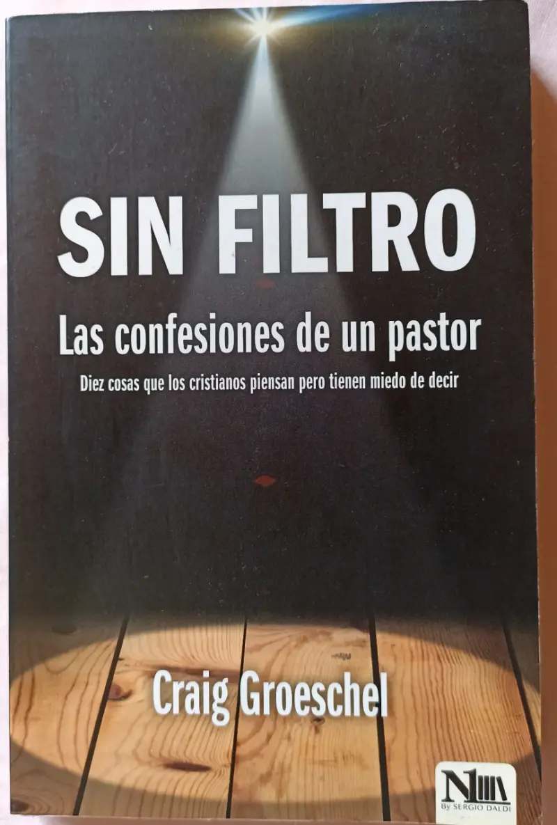 Sin Filtro - Craig Groeschel - 1