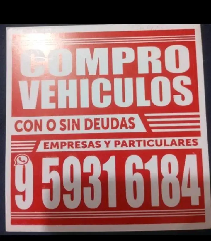 Compro todo tipo de vehículos