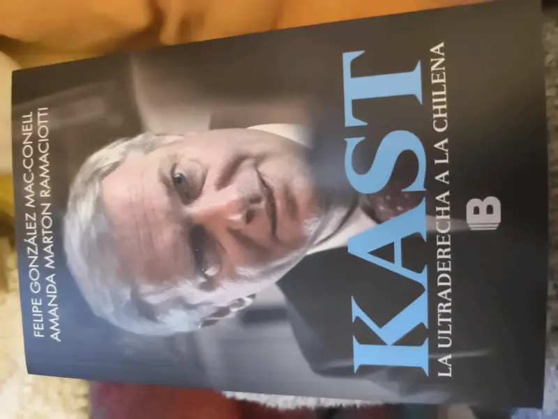 Libro 'KAST: La ultraderecha a la chilena' - 1