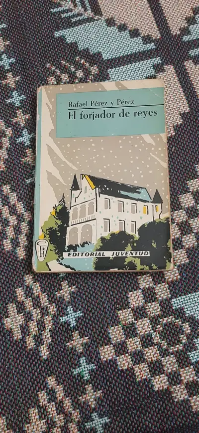 El forjador de reyes - Libro - miniatura 1