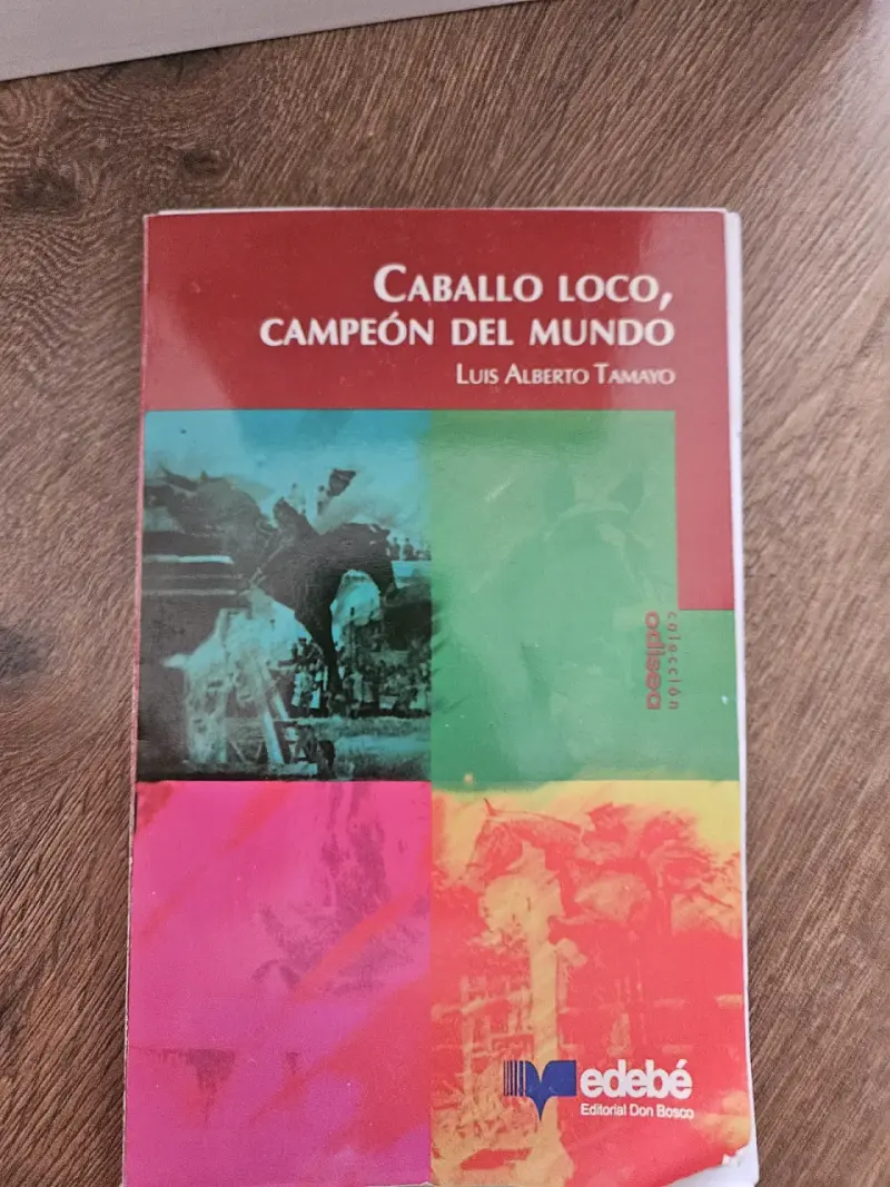 Libro Caballo Loco, campeón del mundo