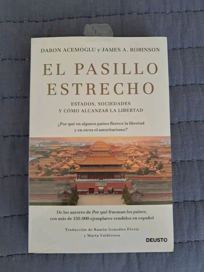 El Pasillo Estrecho - Acemoglu y Robinson - 1