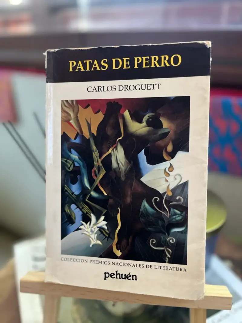 Libro “Patas de Perro” de Carlos Droguett