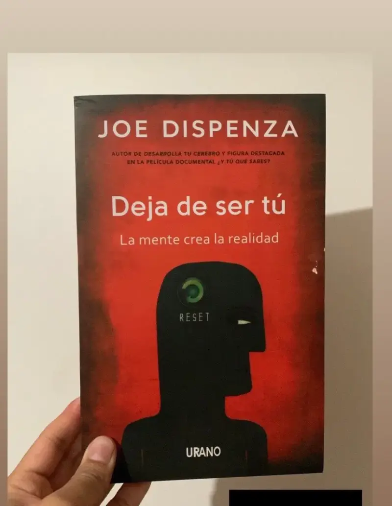 Libro 'Deja de ser tú' de Joe Dispenza