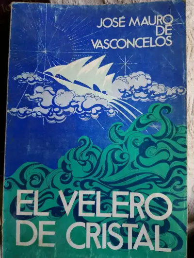 El Velero de Cristal - José Mauro de Vasconcelos - miniatura 1