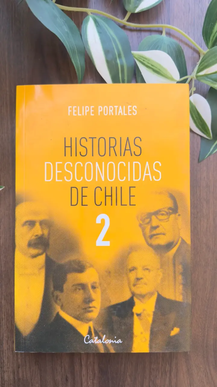 Historias Desconocidas de Chile 2