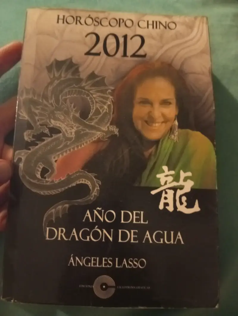 Libro Horóscopo Chino 2012 - Ángeles Lasso (Dragón - 1