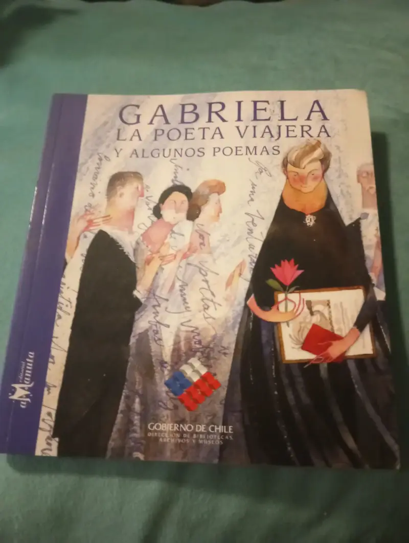 Libro Gabriela La Poeta Viajera - Editorial Amanut - 1