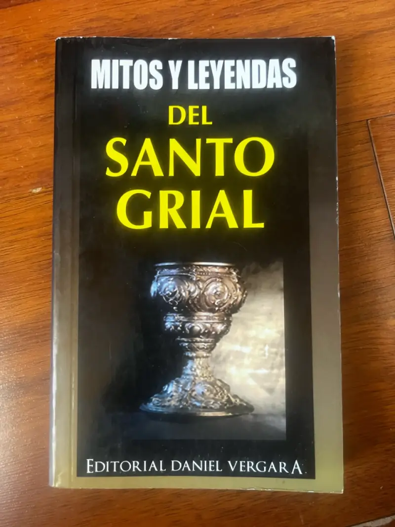 Libro Mitos y Leyendas del Santo Grial