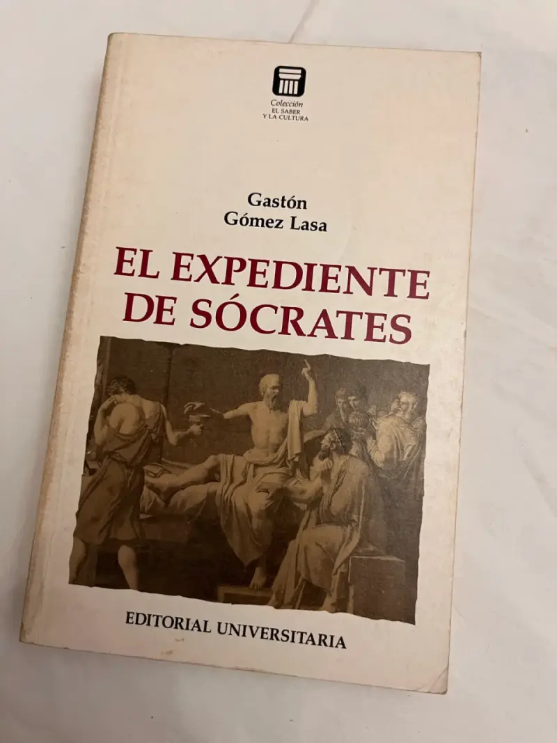 El Expediente de Sócrates de Gastón Gómez Lasa - 1