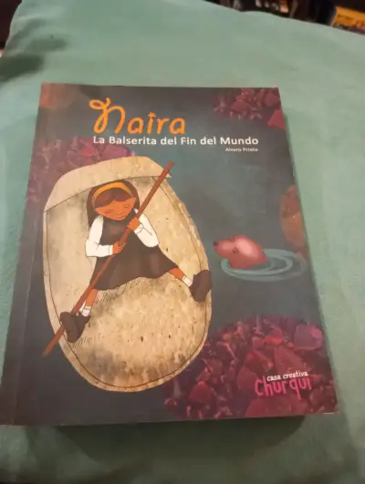 Libro Infantil Naira La Balseritas Del Fin Del Mun - miniatura 1