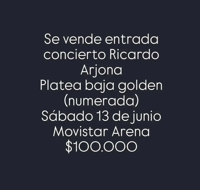Entrada concierto Ricardo Arjona 13 junio