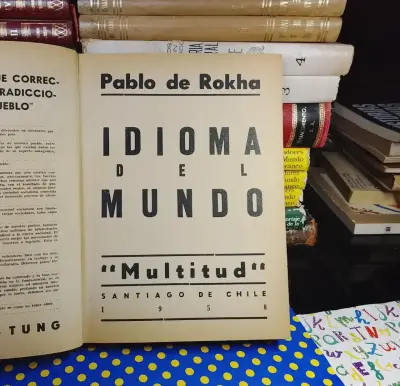 El Idioma Del Mundo - Pablo de Rokha - miniatura 4