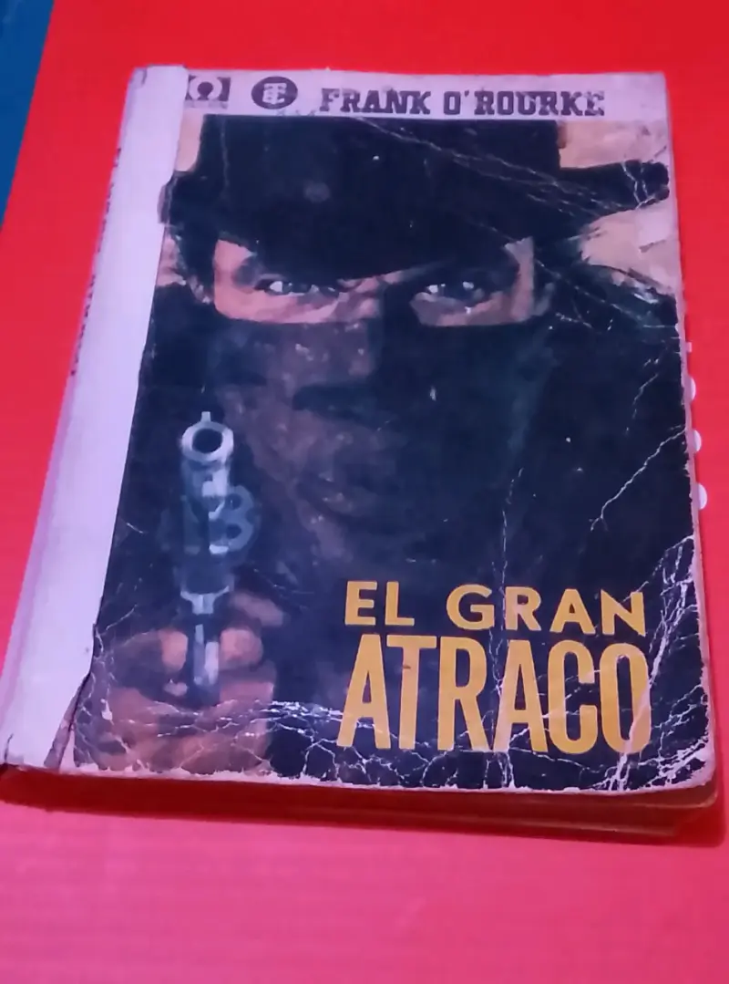 El Gran Atraco - Frank O'Rourke