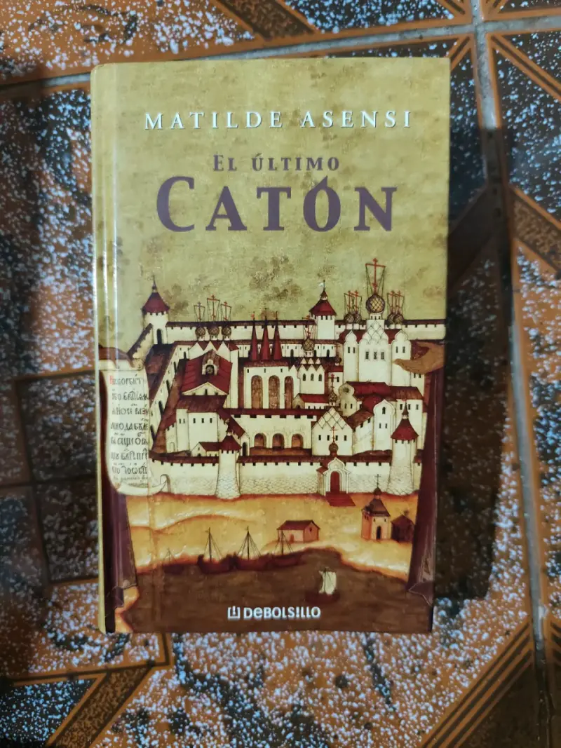 Libro 'El Último Catón' Matilde Asensi