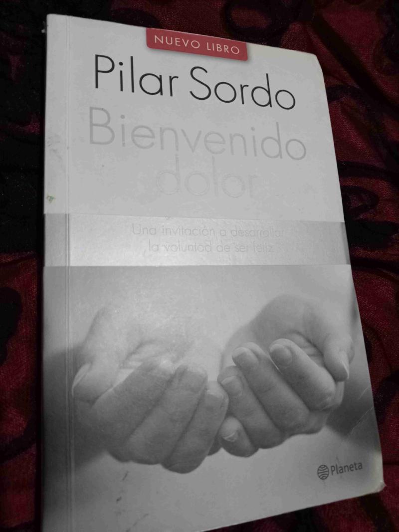 Libro Bienvenido Dolor Pilar Sordo - 1