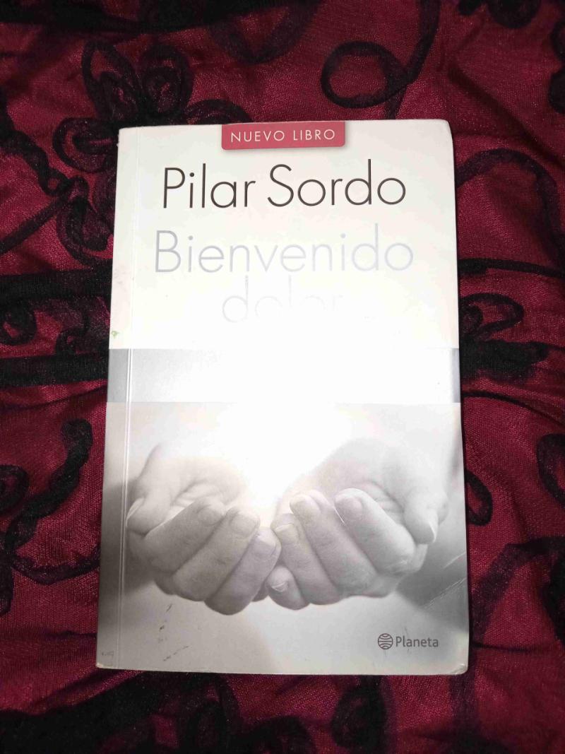 Libro Bienvenido Dolor Pilar Sordo - 2
