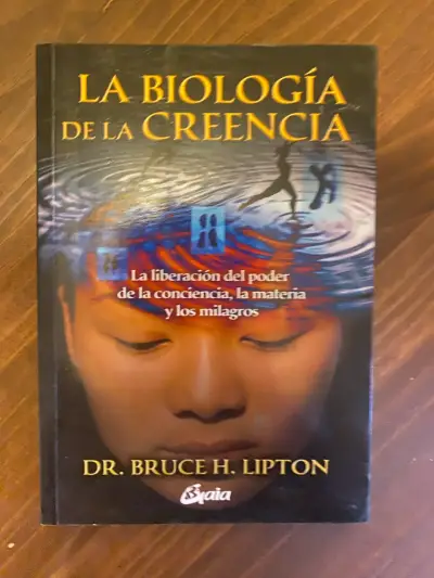 La Biología de la Creencia - Bruce Lipton - miniatura 1
