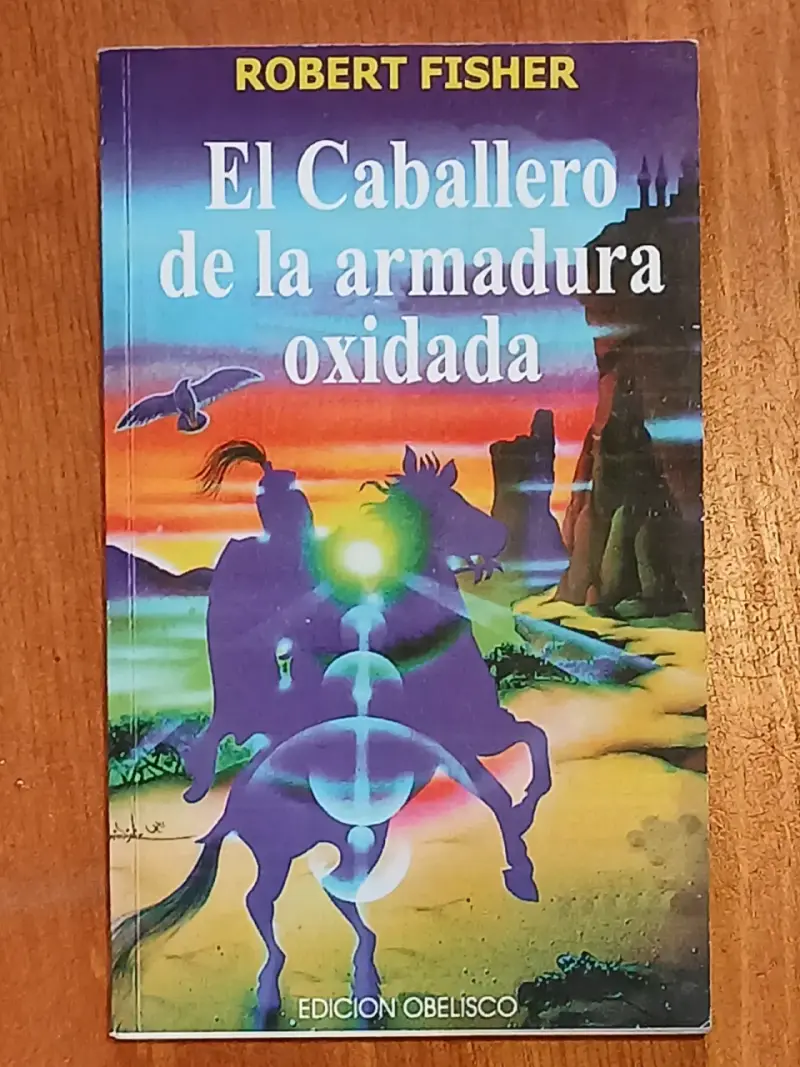 Libro El Caballero de la Armadura Oxidada