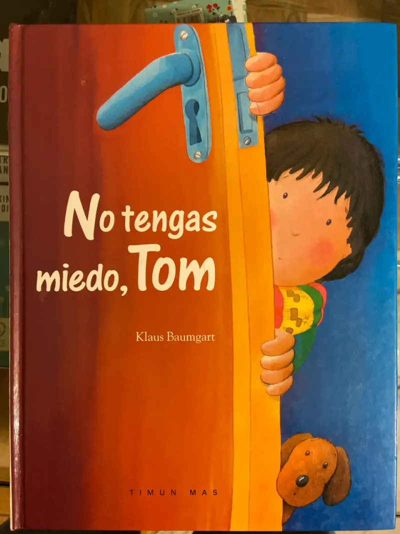 Libro infantil 'No tengas miedo, Tom' - 1