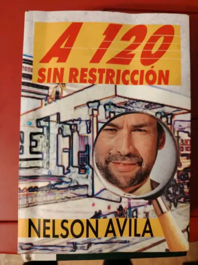 Libro 'A 120 Sin Restricción' de Nelson Ávila - miniatura 1