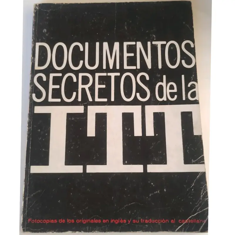 Documentos Secretos de la ITT - 1