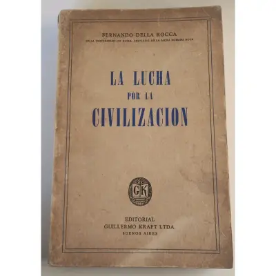 La lucha por la civilización, Fernando Della Rocca - miniatura 1