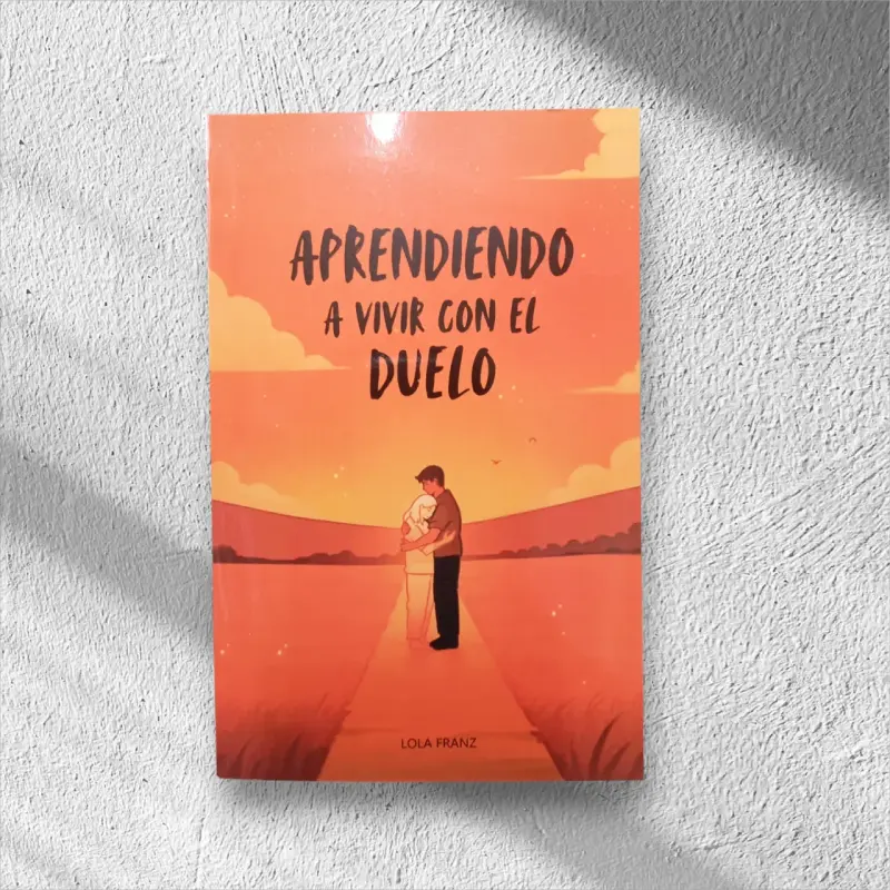 Libro 'Aprendiendo a Vivir con el Duelo'